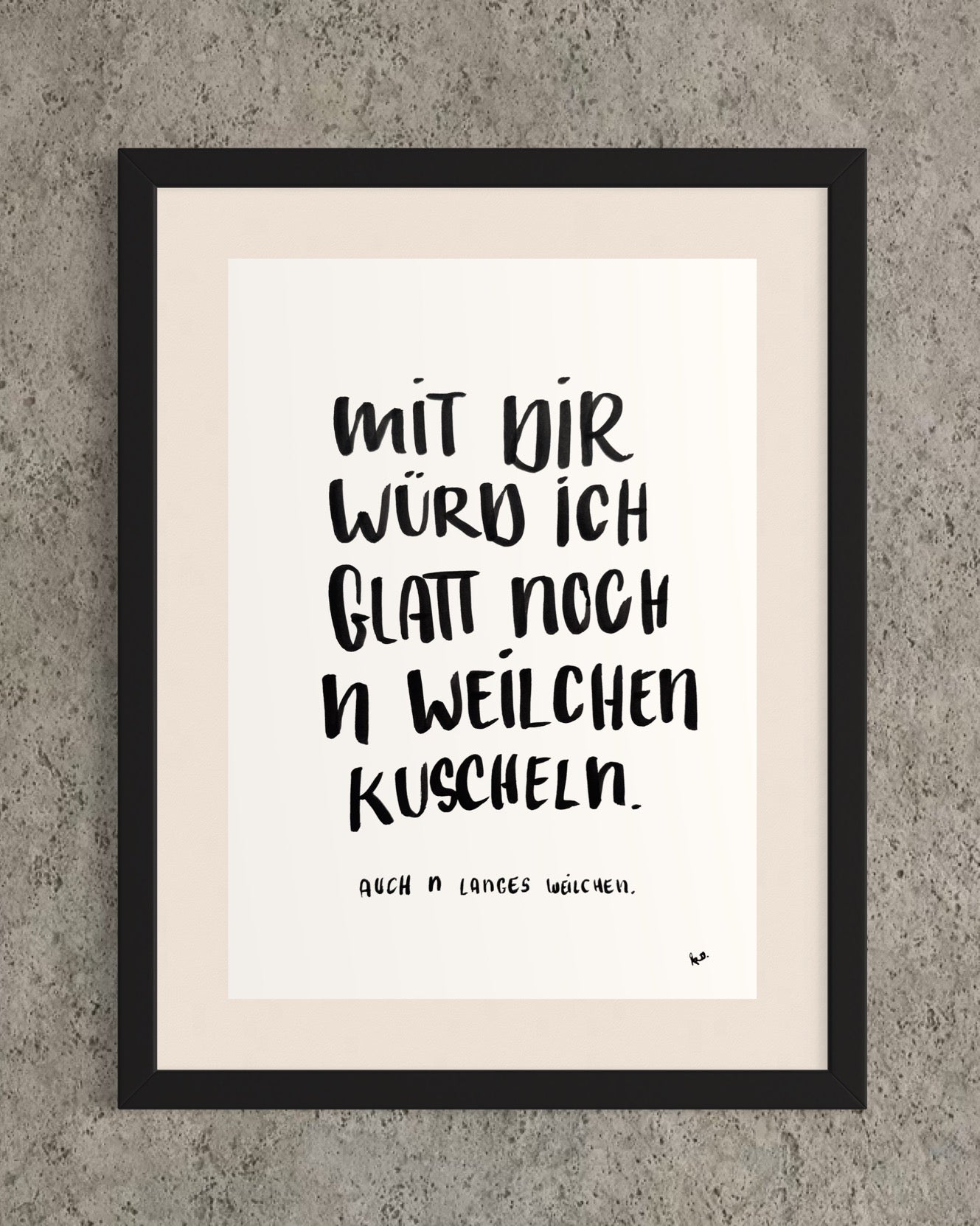*Kuscheln* Quote Print