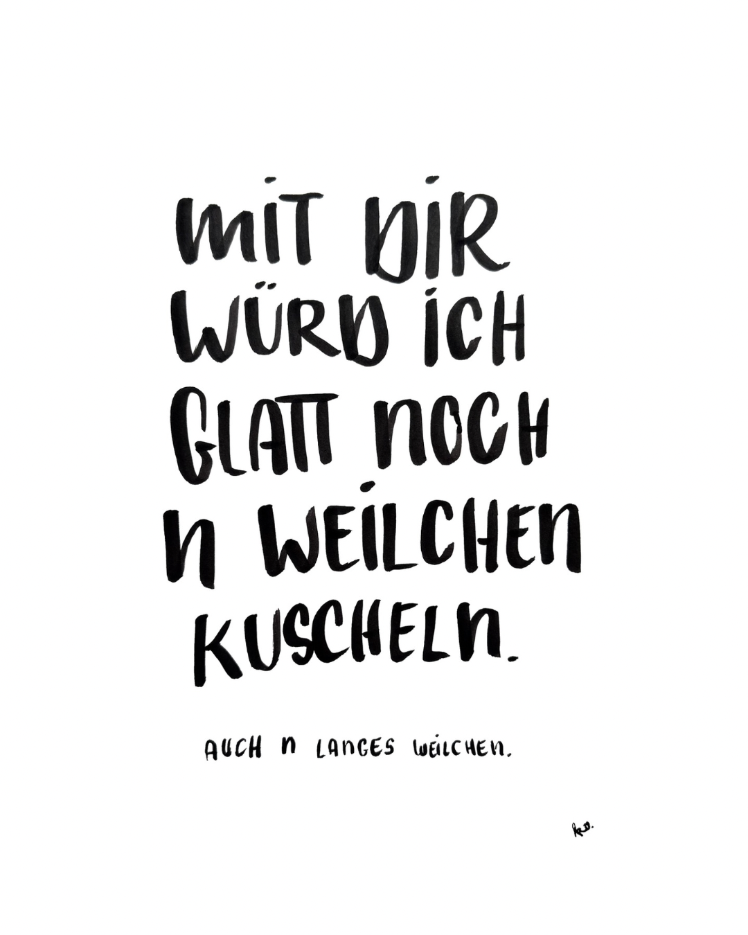 *Kuscheln* Quote Print
