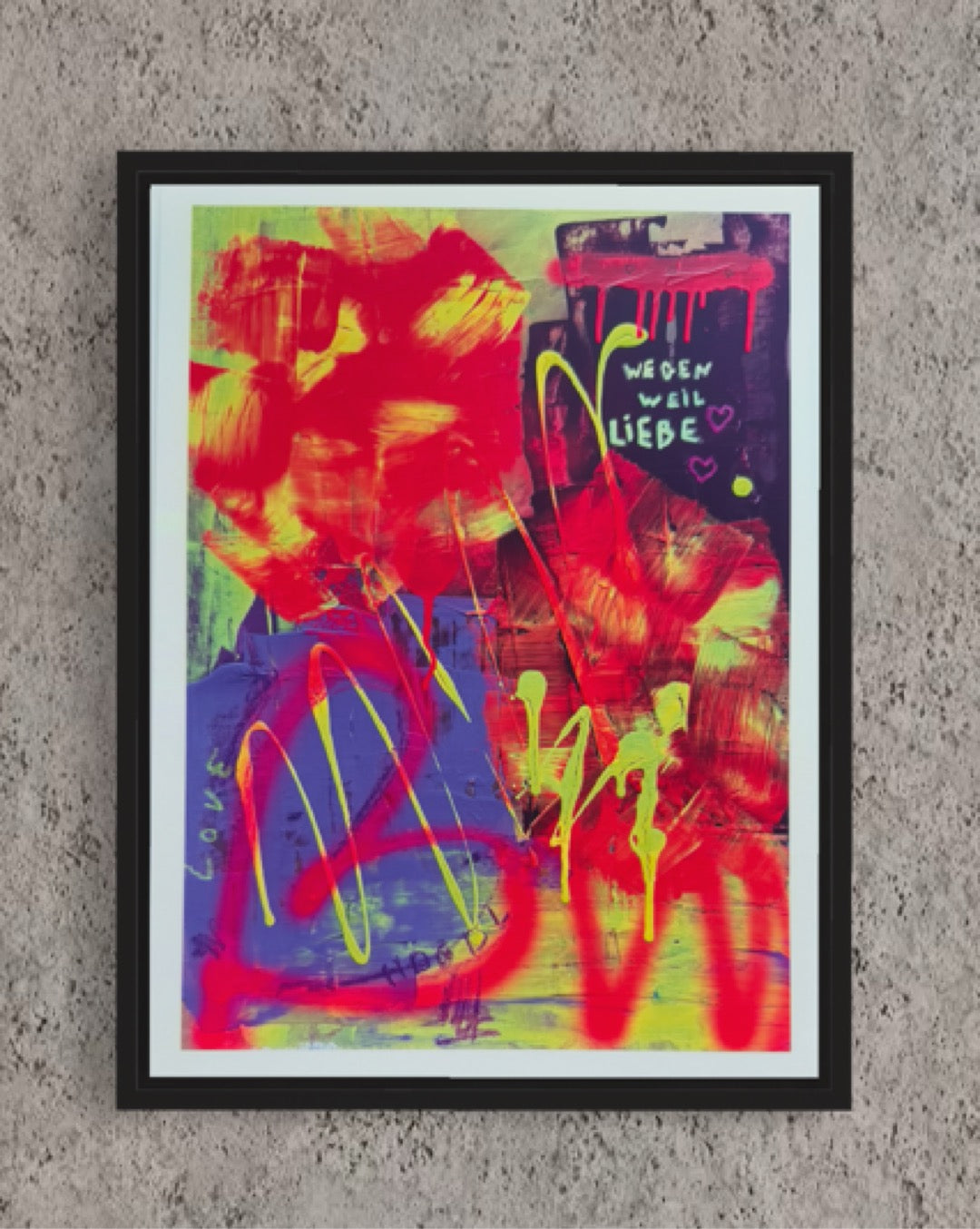*Weil Liebe* Kunst Print