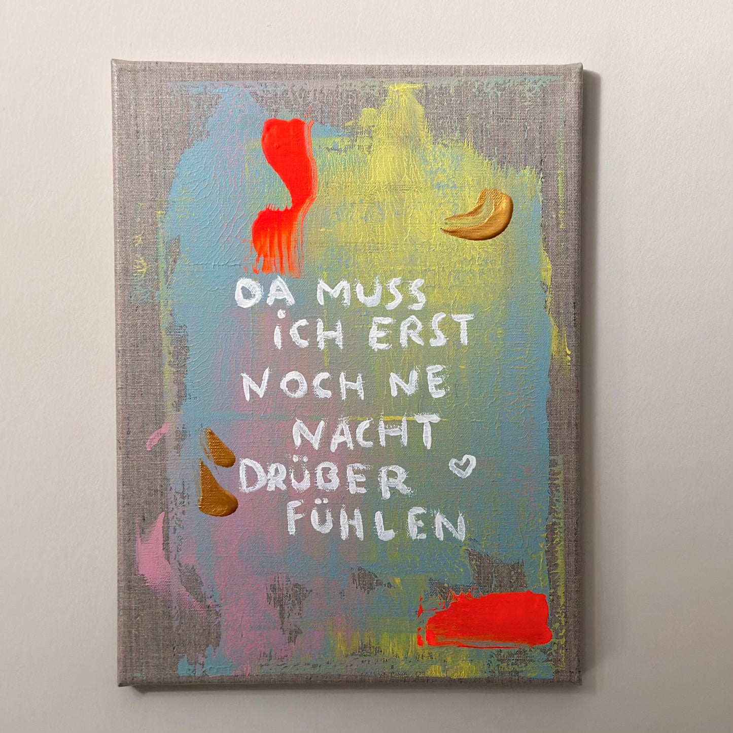 *Fühlen* Original Leinwand